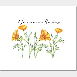 No rain no flowers motivational quote Posters and Art